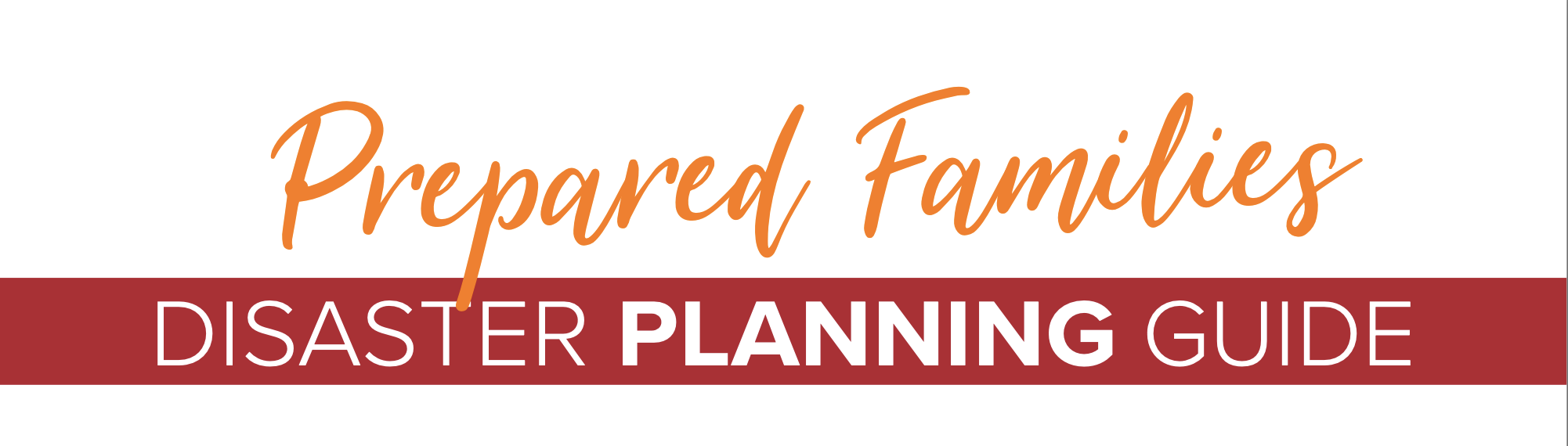 Prepared Families Disaster Planning Guide